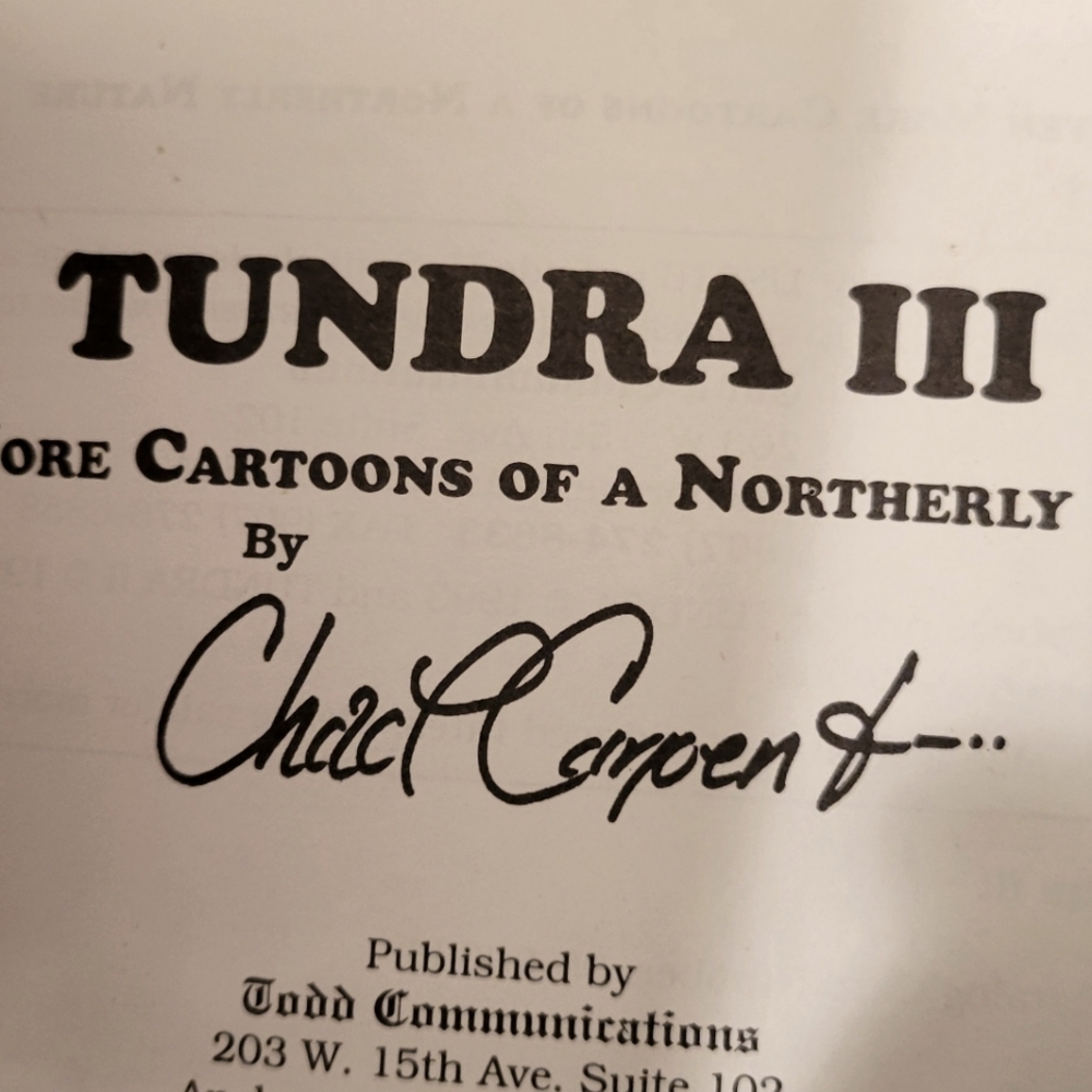 Tundra cartoon books signed by Chad Carpenter